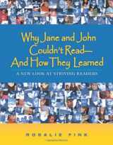 9780872075924-0872075923-Why Jane and John Couldn't Read--And How They Learned: A New Look at Striving Readers