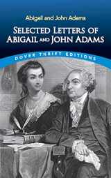9780486841700-0486841707-Selected Letters of Abigail and John Adams (Dover Thrift Editions: American History)