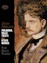 9780486411620-0486411621-Finlandia, Valse Triste and Other Works for Solo Piano (Dover Classical Piano Music)