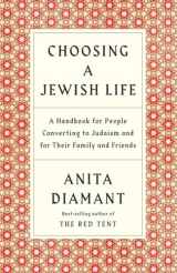9780805210958-0805210954-Choosing a Jewish Life, Revised and Updated: A Handbook for People Converting to Judaism and for Their Family and Friends