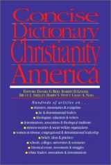 9780830814466-0830814469-Concise Dictionary of Christianity in America