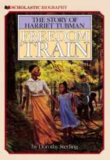 9780590436281-0590436287-Freedom Train: The Story of Harriet Tubman