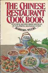 9780812828030-0812828038-The Chinese restaurant cookbook: Featuring recipes from Szechuan, Hunan, Peking, Shanghai, Canton
