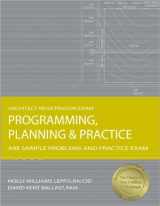 9781591261247-1591261244-Programming, Planning & Practice: ARE Sample Problems and Practice Exam