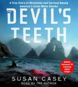 9780739320440-0739320440-The Devil's Teeth: A True Story of Survival and Obsession Among America's Great White Sharks