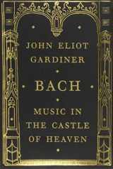 9780375415296-0375415297-Bach: Music in the Castle of Heaven