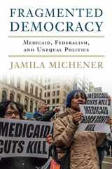 9781316649589-131664958X-Fragmented Democracy: Medicaid, Federalism, and Unequal Politics
