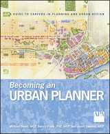 9780470278635-0470278633-Becoming an Urban Planner: A Guide to Careers in Planning and Urban Design