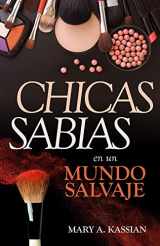 9780825457203-0825457203-Chicas sabias en un mundo salvaje (Spanish Edition)