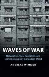 9781107025554-1107025559-Waves of War: Nationalism, State Formation, and Ethnic Exclusion in the Modern World (Cambridge Studies in Comparative Politics)