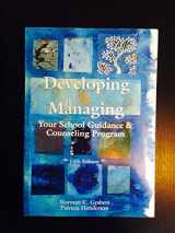 9781556203121-1556203128-Developing & Managing Your School Guidance & Counseling Programs