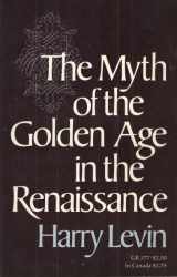 9780195016024-0195016025-Myth of the Golden Age in the Renaissance
