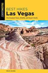 9781493051236-1493051237-Best Hikes Las Vegas: The Greatest Views, Wildlife, and Desert Strolls