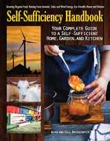 9781620082348-1620082349-The Self-Sufficiency Handbook: Your Complete Guide to a Self-Sufficient Home, Garden, and Kitchen