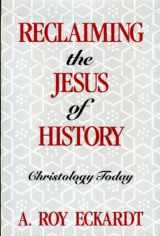 9780800625139-0800625137-Reclaiming the Jesus of History: Christology Today