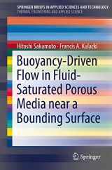 9783319898865-3319898868-Buoyancy-Driven Flow in Fluid-Saturated Porous Media near a Bounding Surface (SpringerBriefs in Applied Sciences and Technology)