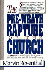 9780840774996-0840774990-The Pre-Wrath Rapture of the Church