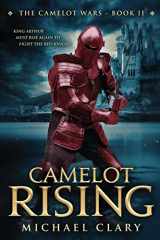 9781682611562-1682611566-Camelot Rising: The Camelot Wars (Book Two) (2)