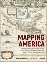 9781948062763-1948062763-Mapping America: The Incredible Story and Stunning Hand-Colored Maps and Engravings that Created the United States