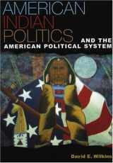 9780847693061-0847693066-American Indian Politics and the American Political System (Spectrum Series: Race and Ethnicity in National and Global Politics)