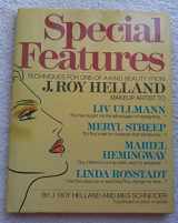 9780871314420-0871314428-Special Features: Techniques for One-Of-A-Kind Beauty from J. Roy Helland