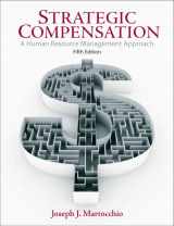9780136007449-0136007449-Strategic Compensation: A Human Resource Management Approach