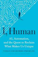 9781647820558-1647820553-I, Human: AI, Automation, and the Quest to Reclaim What Makes Us Unique