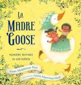 9780399251573-039925157X-La Madre Goose: Nursery Rhymes for los Niños