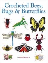 9781784946357-1784946354-Crocheted Bees, Bugs & Butterflies