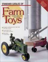 9780873492577-0873492579-Standard Catalog of Farm Toys: Identification and Price Guide