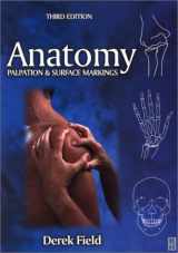 9780750646185-0750646187-Field's Anatomy, Palpation & Surface Markings: Palpation and Surface Markings