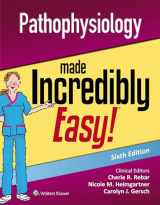 9781496398246-1496398246-Pathophysiology Made Incredibly Easy (Incredibly Easy Series)