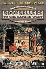 9781880053041-1880053047-Tales of Placerville: Booksellers to the Savage West