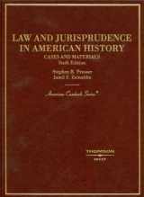 9780314153135-0314153136-Cases and Materials on Law and Jurisprudence in American History (American Casebook Series)
