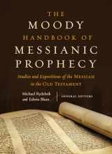 9780802409638-0802409636-The Moody Handbook of Messianic Prophecy: Studies and Expositions of the Messiah in the Old Testament