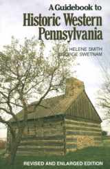 9780822954248-0822954249-A Guidebook To Historic Western Pennsylvania: Revised Edition