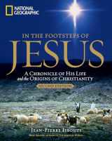 9781426219139-142621913X-In the Footsteps of Jesus, 2nd Edition: A Chronicle of His Life and the Origins of Christianity
