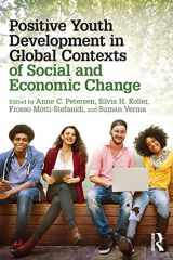 9781138670815-1138670812-Positive Youth Development in Global Contexts of Social and Economic Change