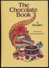 9780898451634-0898451639-The Chocolate Book: A Sampler for Boys and Girls