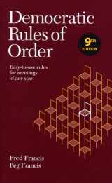 9780969926061-0969926065-Democratic Rules of Order: Easy-to-use rules for meetings of any size