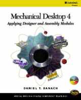 9780766819467-0766819469-Mechanical Desktop 4: Applying Designer and Assembly Modules