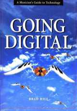 9780028645131-0028645138-Going Digital: A Musician's Guide to Technology