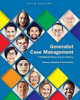 9781305947214-1305947215-Generalist Case Management: A Method of Human Service Delivery