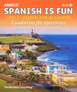 9781531106348-153110634X-Spanish Is Fun: Book A (Companion workbook)