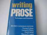 9780195405712-0195405714-Writing Prose: Revised Canadian Edition