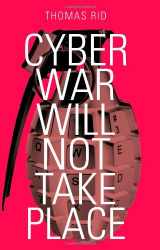 9781849042802-1849042802-Cyber War Will Not Take Place