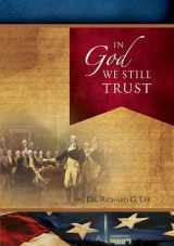 9781404114029-1404114025-In God We Still Trust