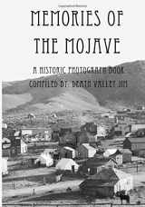 9781530322626-1530322626-Memories of the Mojave: A Historic Photograph Book