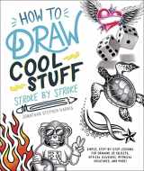 9780744047912-0744047919-How to Draw Fun Stuff Stroke-by-Stroke: Simple, Step-by-Step Lessons for Drawing 3D Objects, Optical Illusions, Mythical