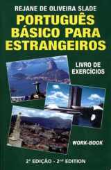 9780963879042-0963879049-Portugues Basico para Estrangeiros: Livro de Excercicios (Workbook)